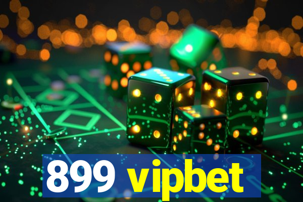 899 vipbet